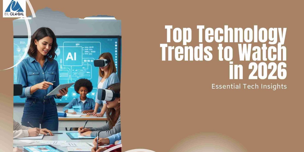 Top Technology Trends to Watch in 2026